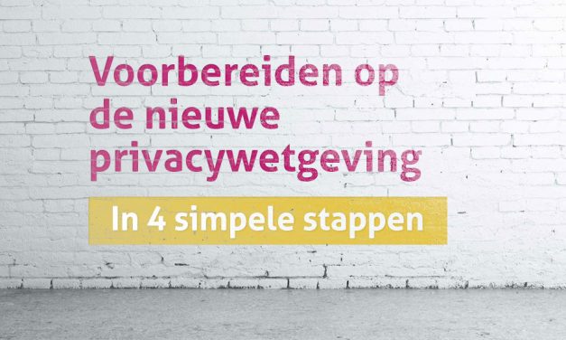 Hoe bereid jij je voor op de privacywetgeving?