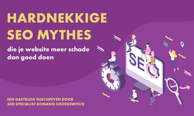 Hardnekkige SEO mythes die je website meer schade dan goed doen